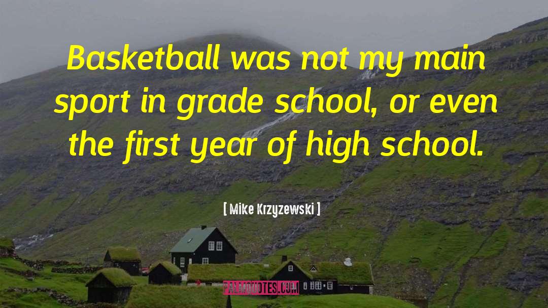 Gourmandise School quotes by Mike Krzyzewski