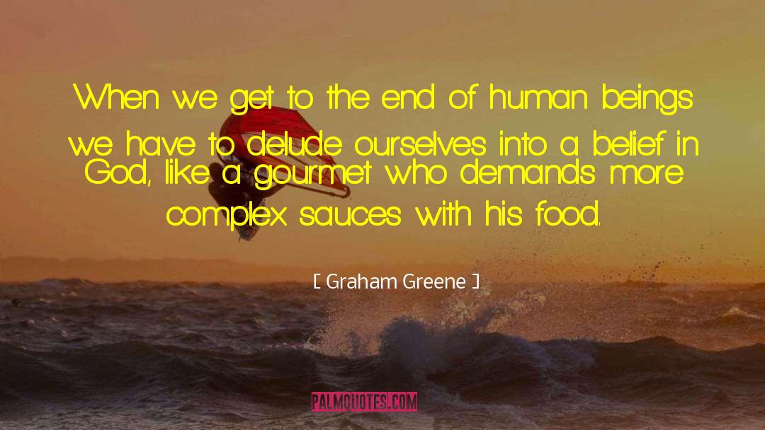 Gourmet quotes by Graham Greene