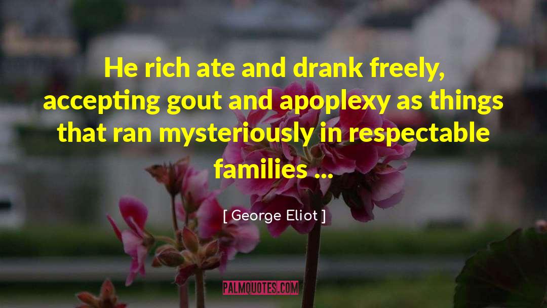 Gout quotes by George Eliot