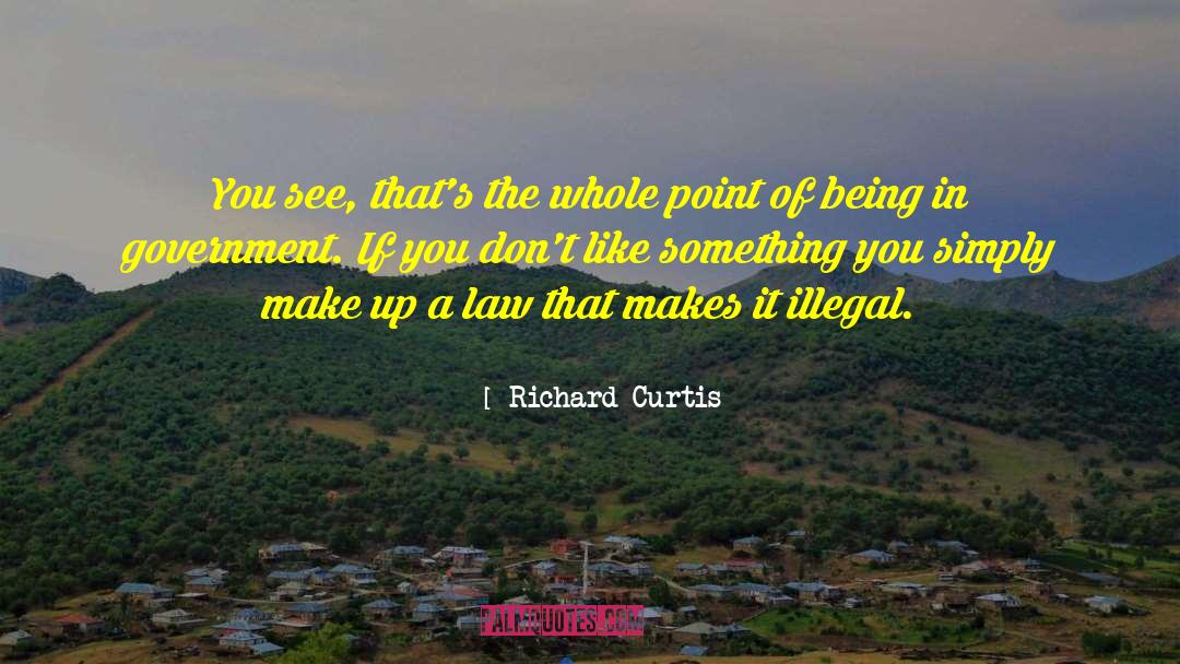 Goverment quotes by Richard Curtis