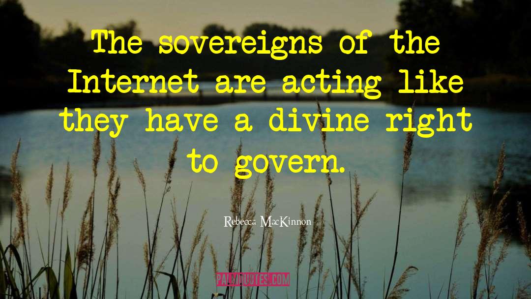 Govern quotes by Rebecca MacKinnon