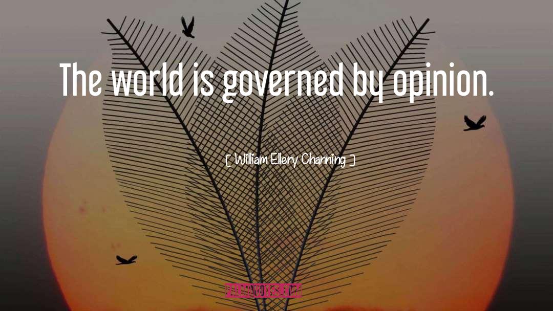 Governed quotes by William Ellery Channing