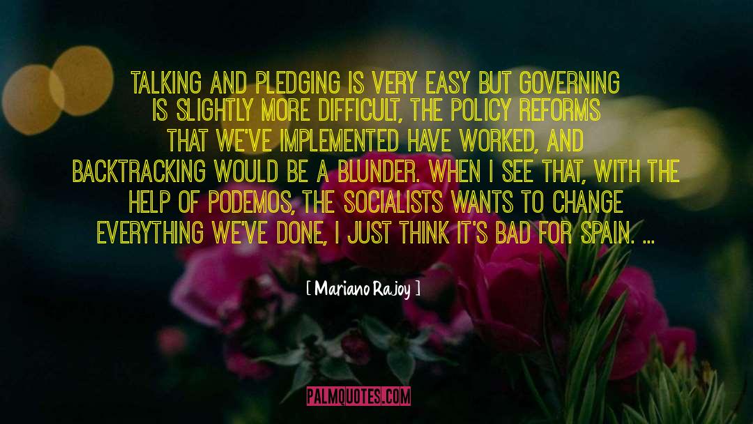 Governing quotes by Mariano Rajoy