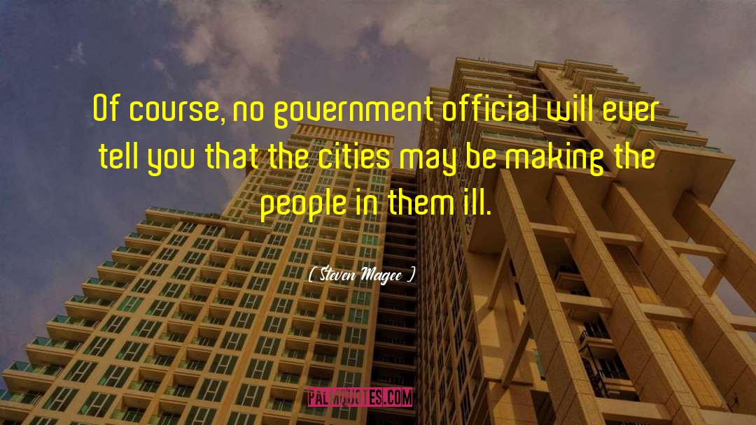 Government Abuse quotes by Steven Magee