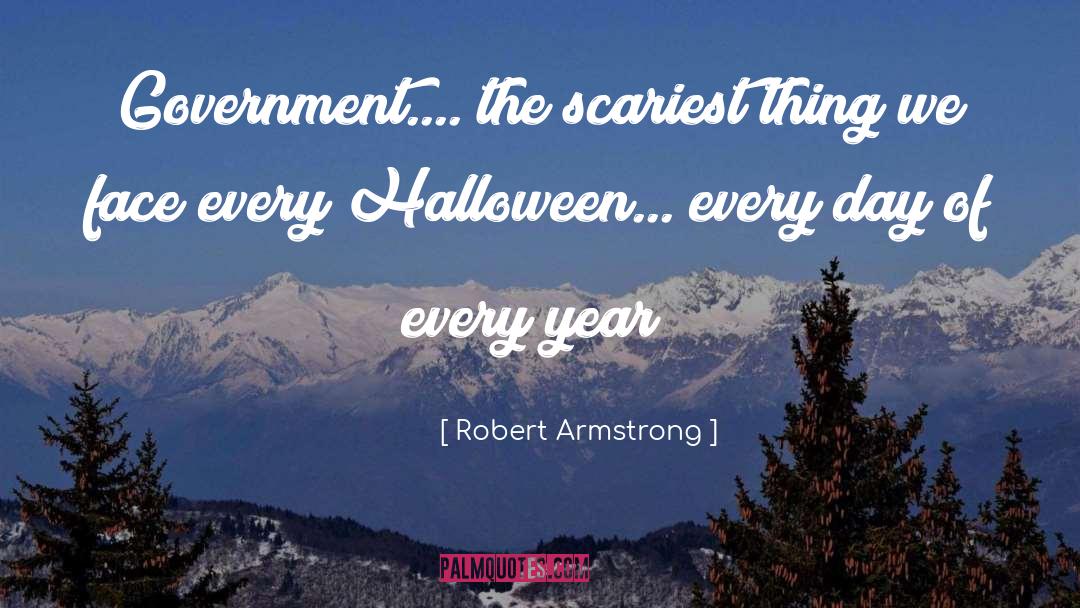 Government Accountability quotes by Robert Armstrong