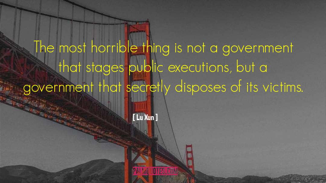 Government Accountability quotes by Lu Xun