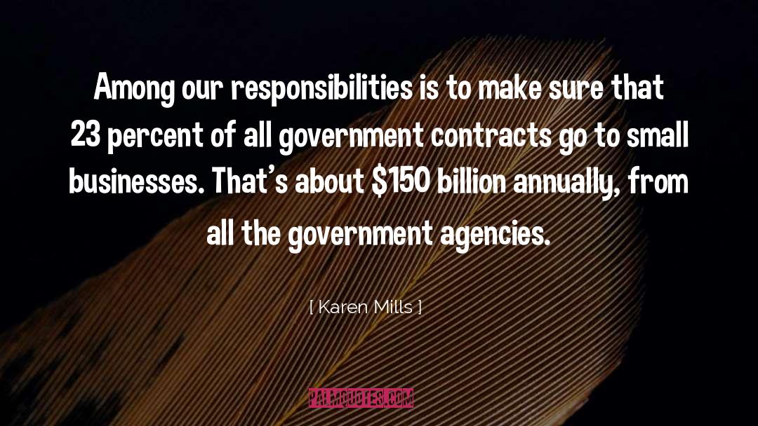 Government Agencies quotes by Karen Mills