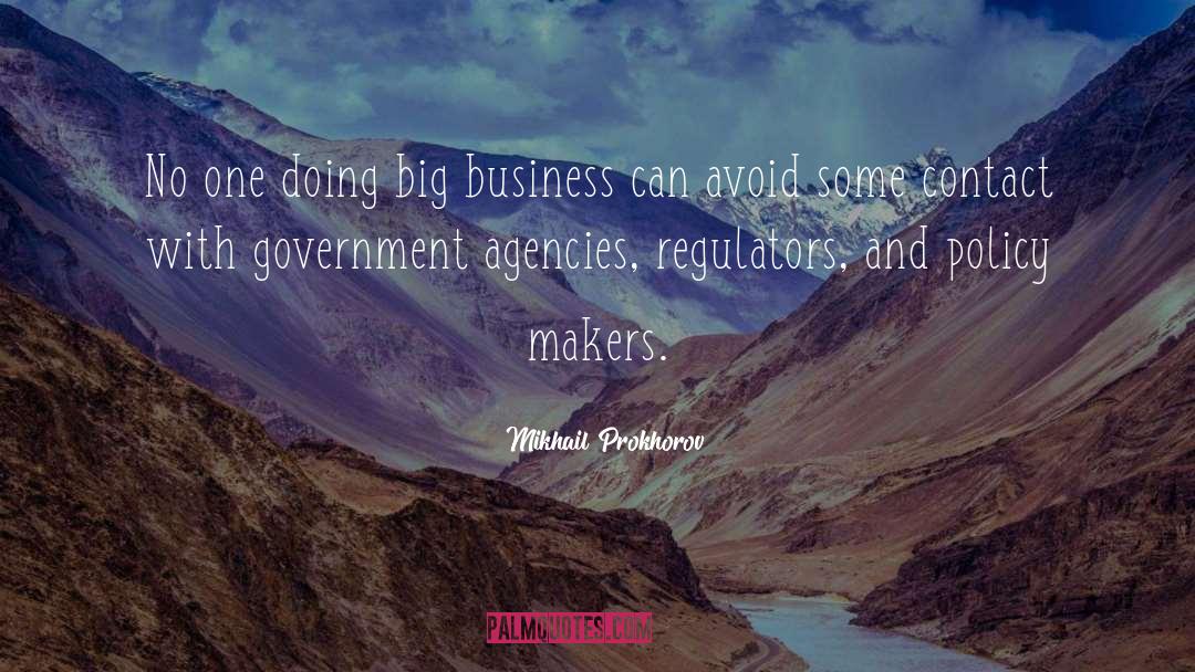 Government Agencies quotes by Mikhail Prokhorov