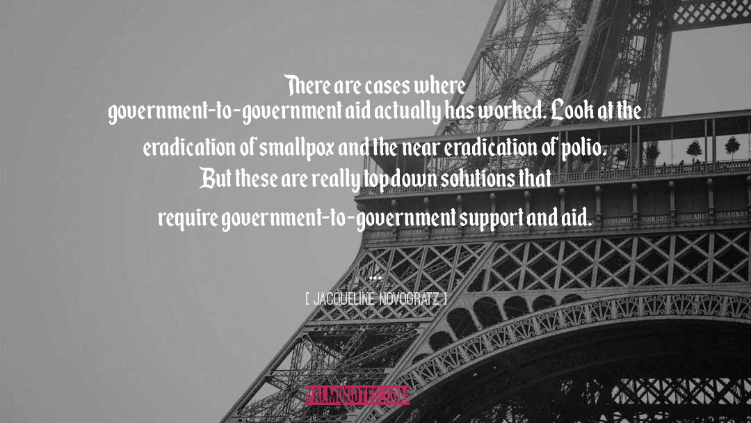 Government Aid quotes by Jacqueline Novogratz
