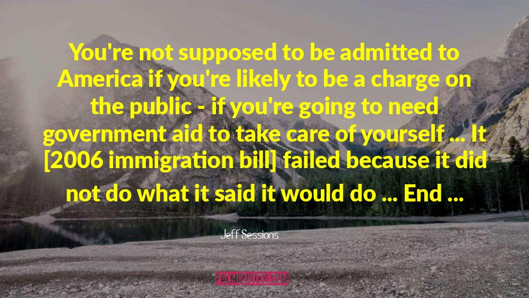 Government Aid quotes by Jeff Sessions