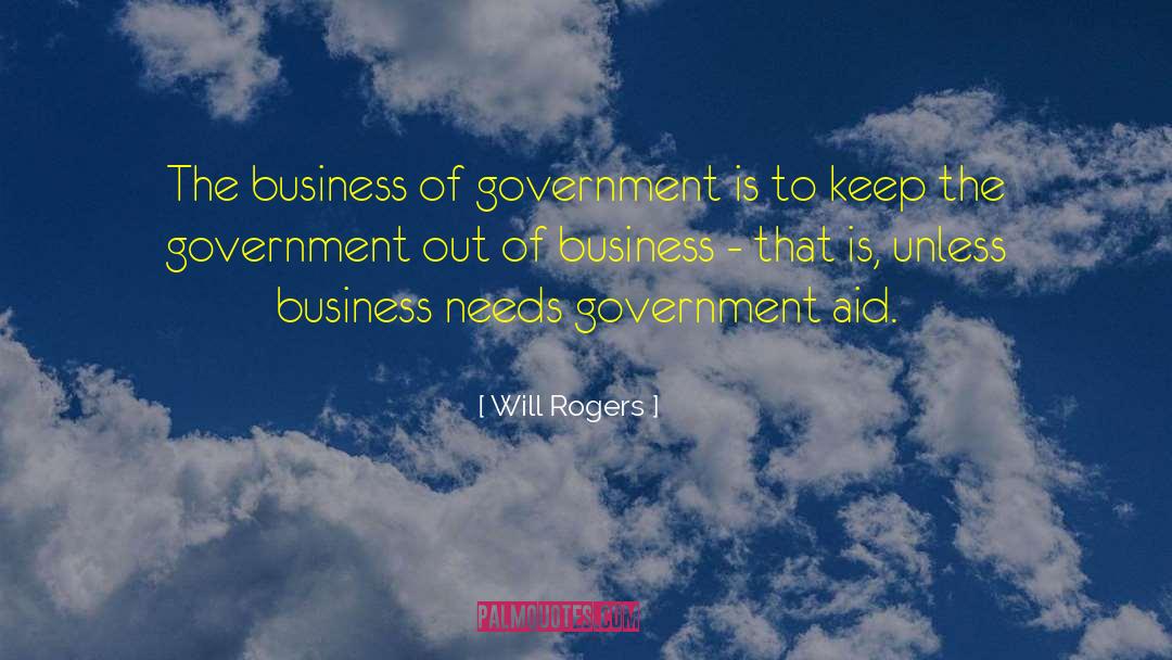 Government Aid quotes by Will Rogers