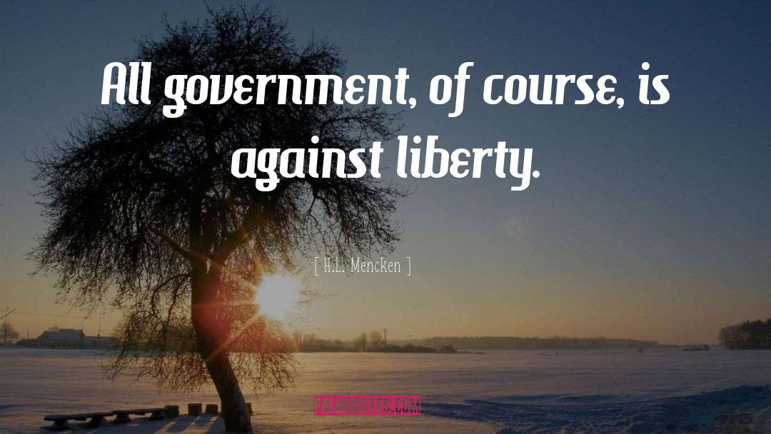 Government Aid quotes by H.L. Mencken