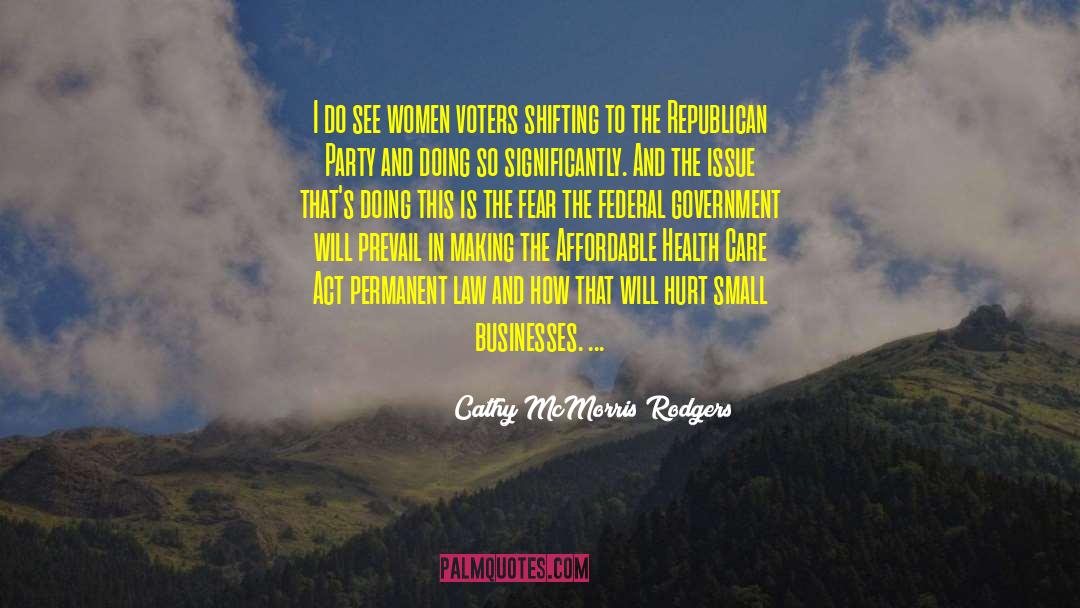 Government And Fear quotes by Cathy McMorris Rodgers