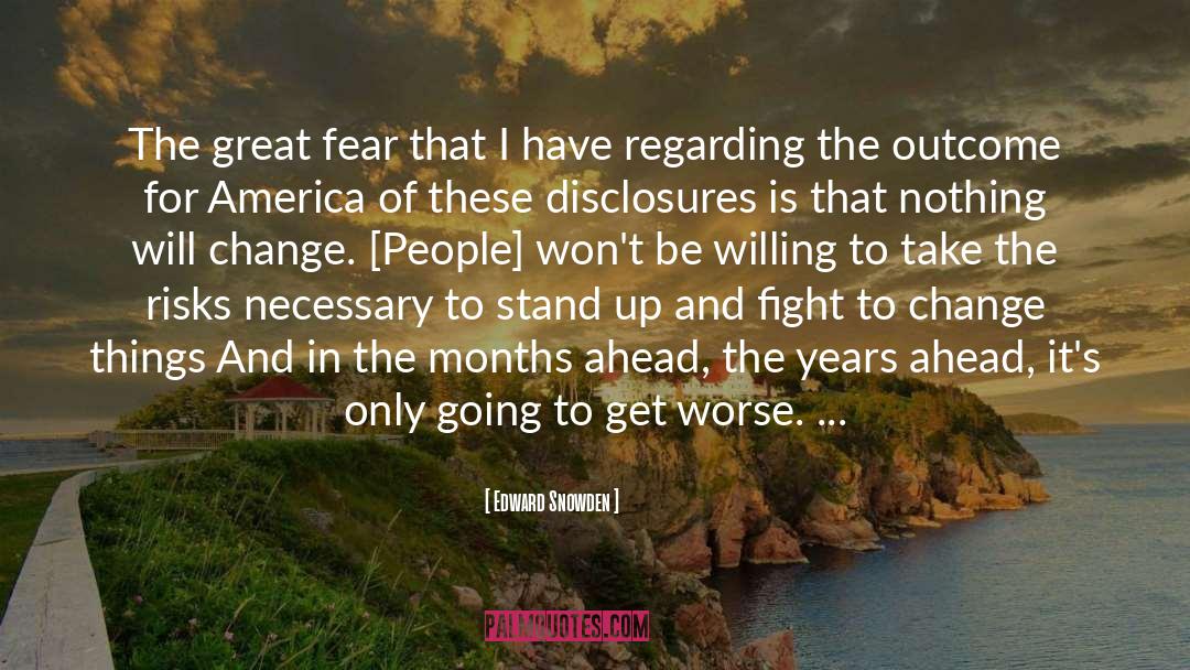 Government And Fear quotes by Edward Snowden