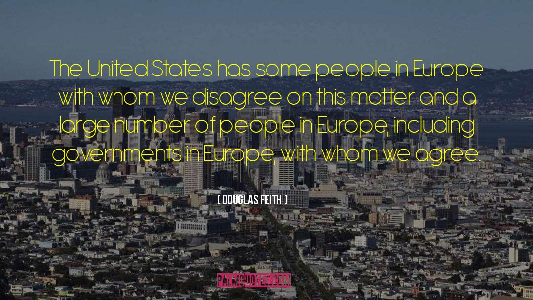 Government And Politics quotes by Douglas Feith