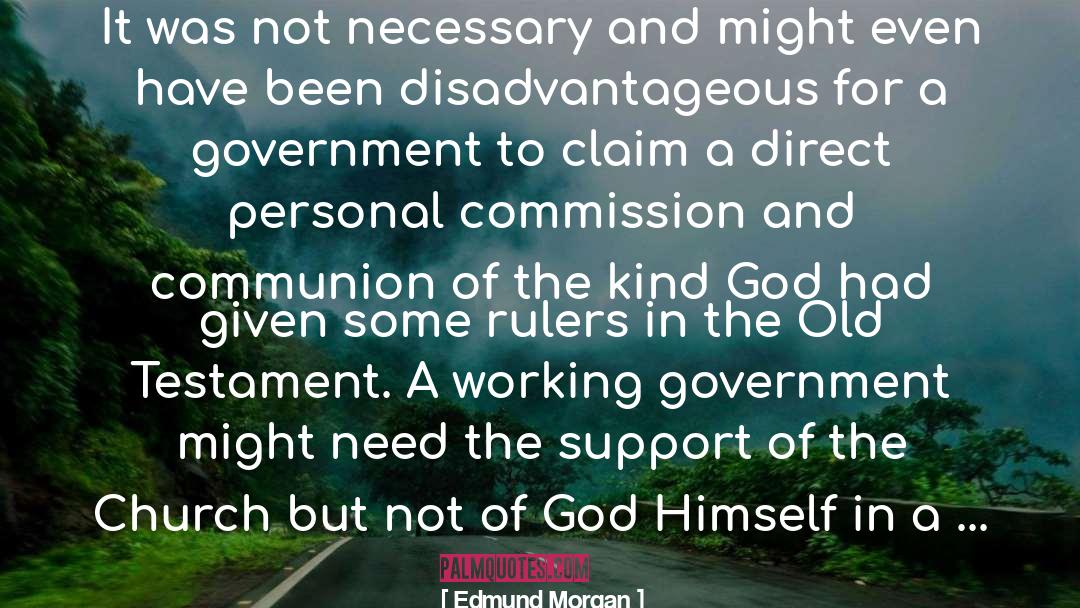 Government And Poverty quotes by Edmund Morgan