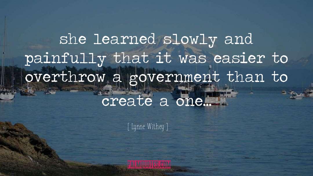 Government Bureaucracy quotes by Lynne Withey