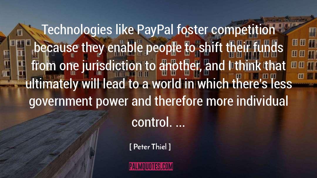 Government Control quotes by Peter Thiel