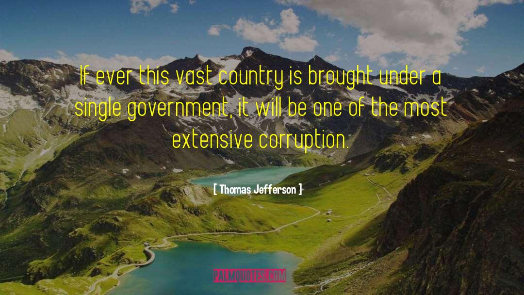 Government Corruption quotes by Thomas Jefferson