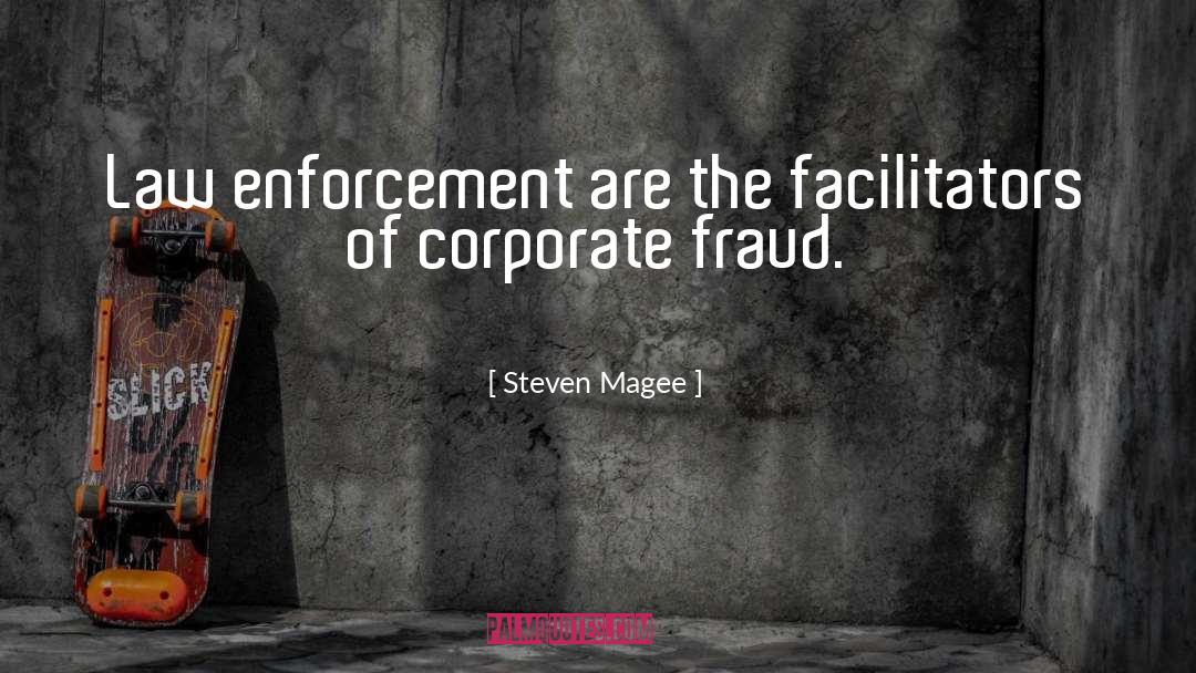 Government Corruption quotes by Steven Magee