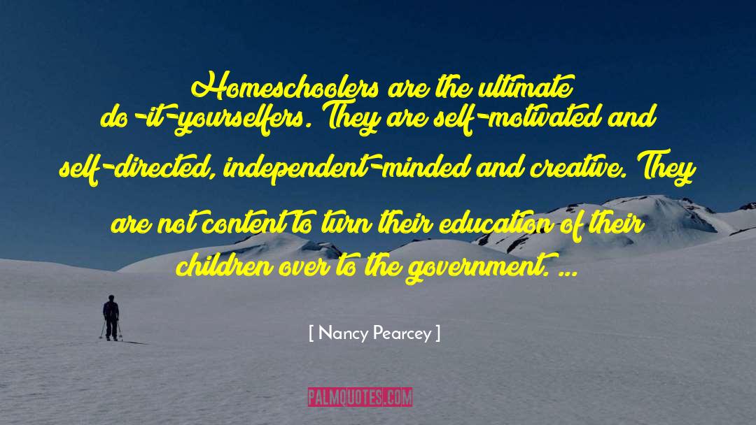 Government Education quotes by Nancy Pearcey