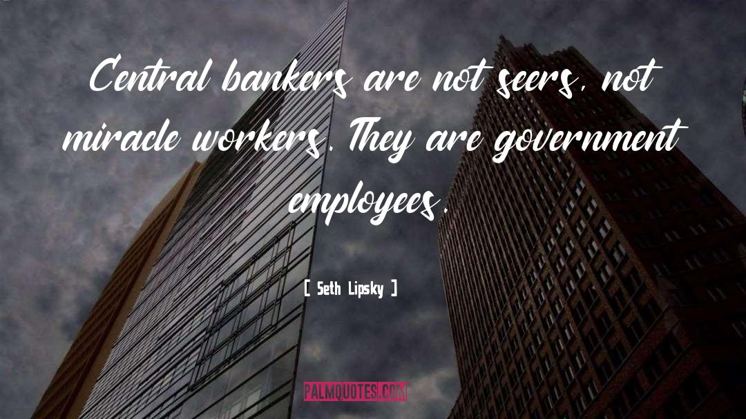 Government Employees quotes by Seth Lipsky