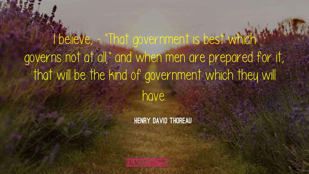 Government Funding quotes by Henry David Thoreau