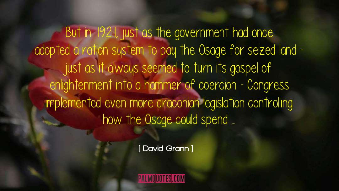 Government Grants quotes by David Grann