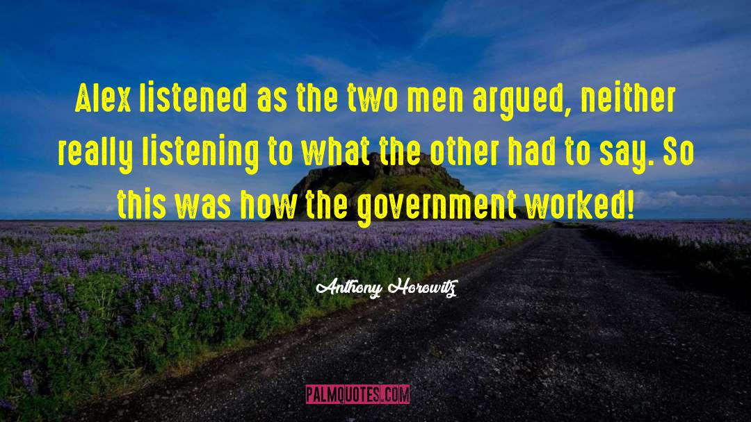 Government Humor quotes by Anthony Horowitz