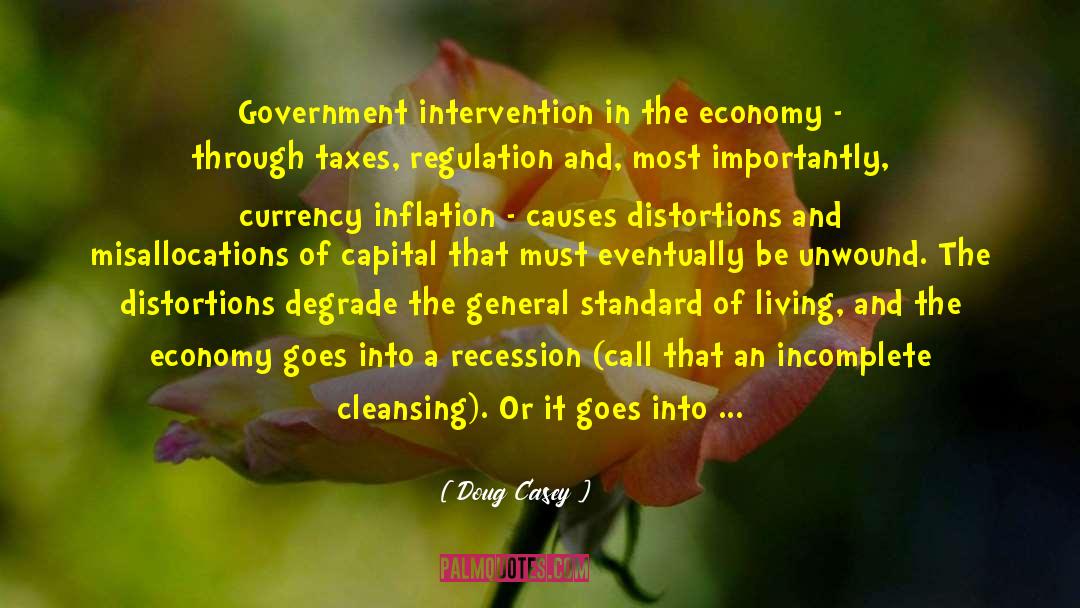 Government Intervention quotes by Doug Casey
