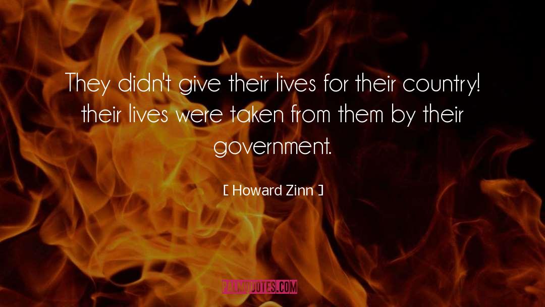 Government Intrusion quotes by Howard Zinn