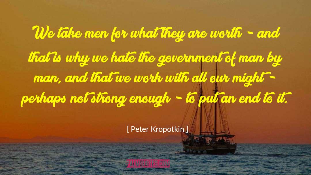 Government Intrusion quotes by Peter Kropotkin