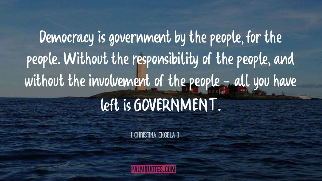 Government Involvement quotes by Christina Engela