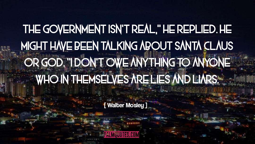 Government Involvement quotes by Walter Mosley