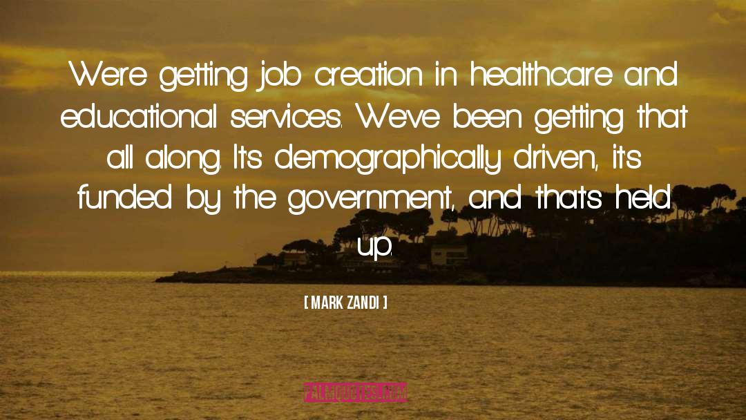 Government Job quotes by Mark Zandi
