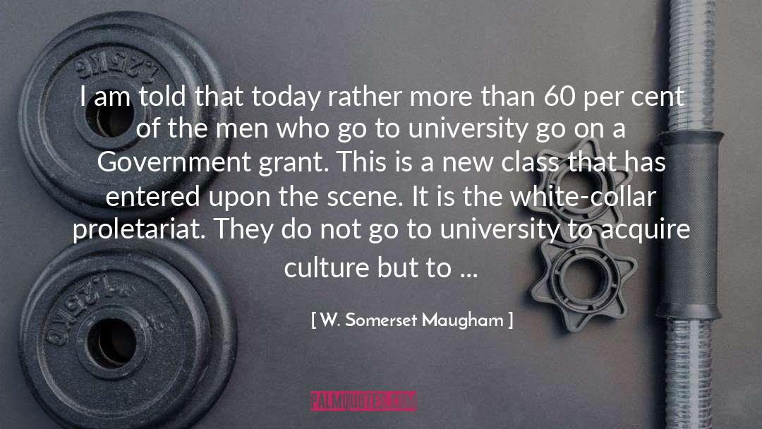 Government Job quotes by W. Somerset Maugham