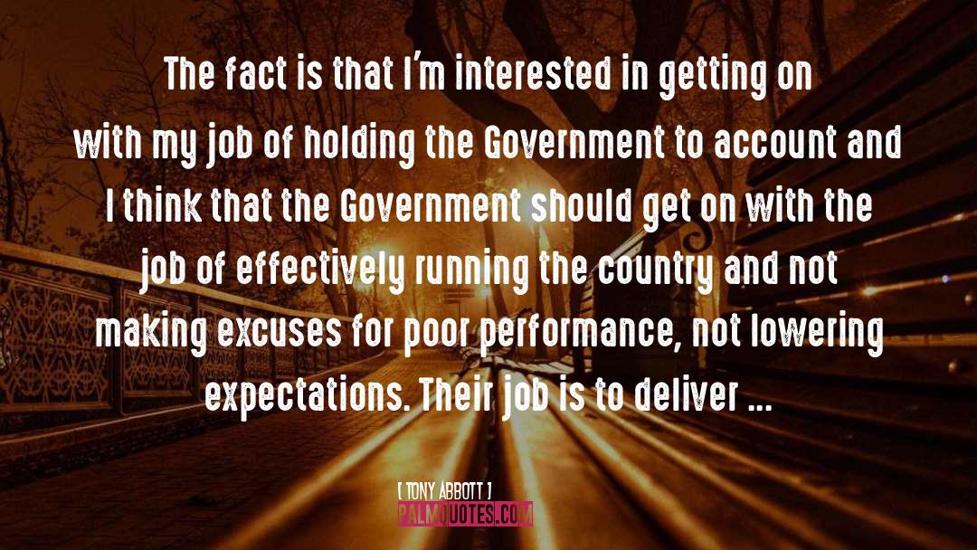 Government Job quotes by Tony Abbott