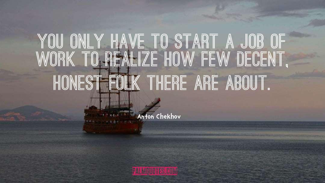 Government Jobs quotes by Anton Chekhov