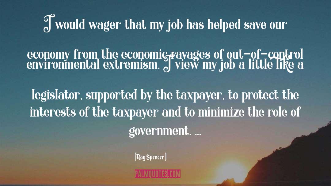 Government Jobs quotes by Roy Spencer