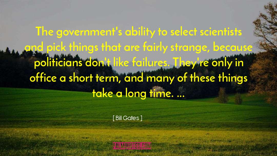 Government Leadership quotes by Bill Gates