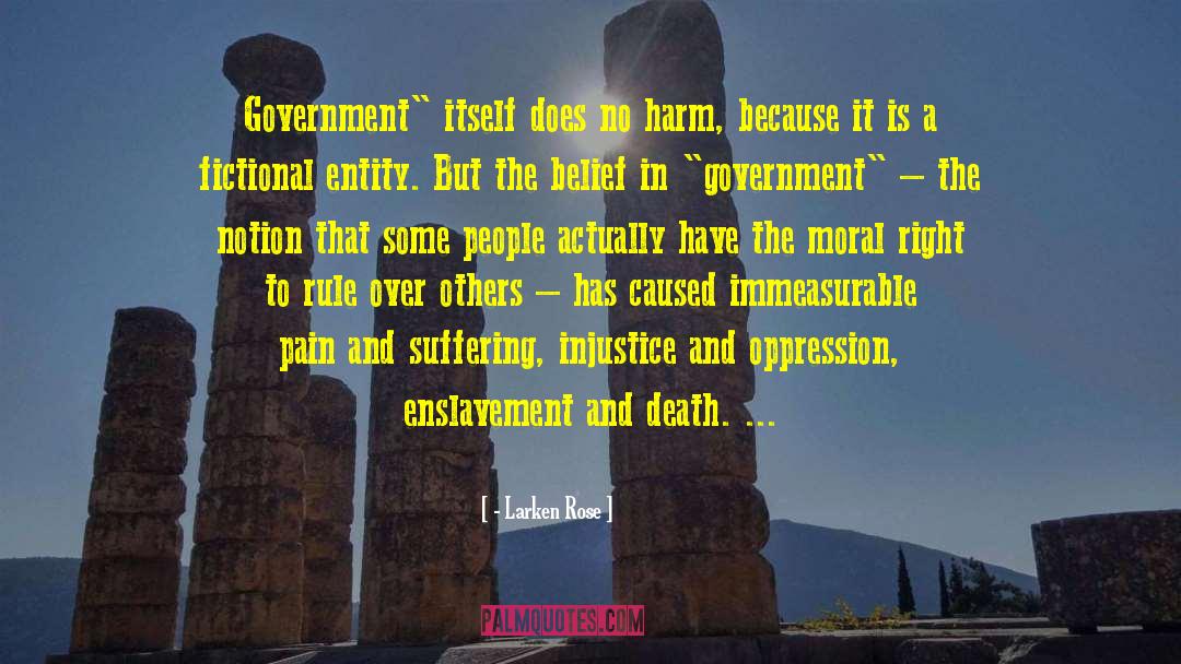 Government Moral Regulation quotes by - Larken Rose