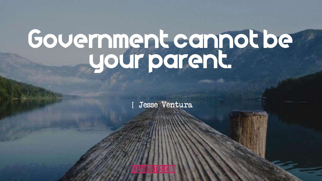 Government Oppression quotes by Jesse Ventura