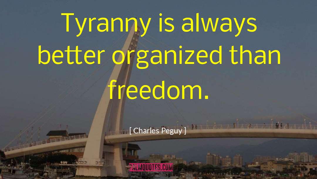 Government Oppression quotes by Charles Peguy