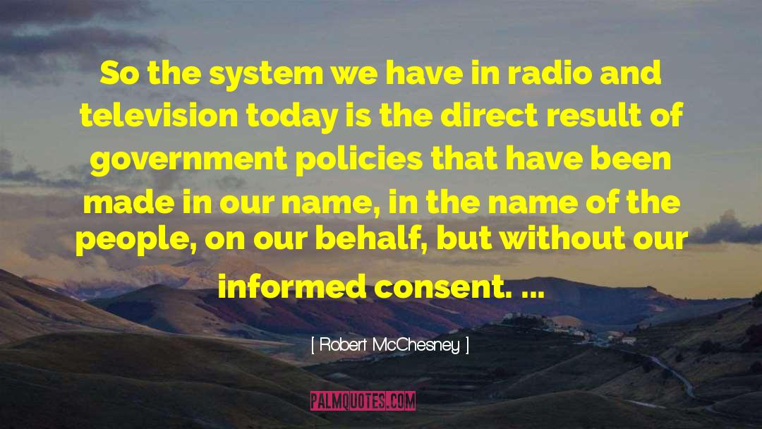 Government Policies quotes by Robert McChesney