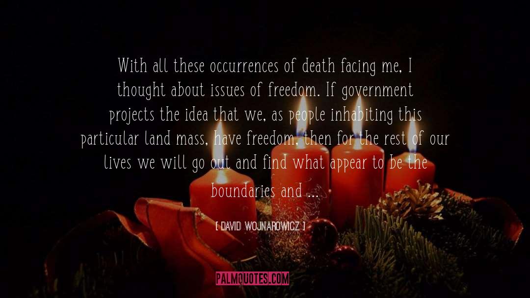 Government Policy quotes by David Wojnarowicz