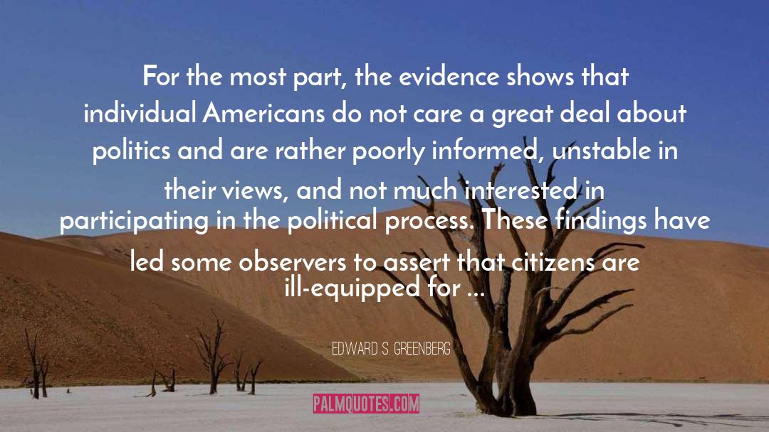 Government Politics quotes by Edward S. Greenberg
