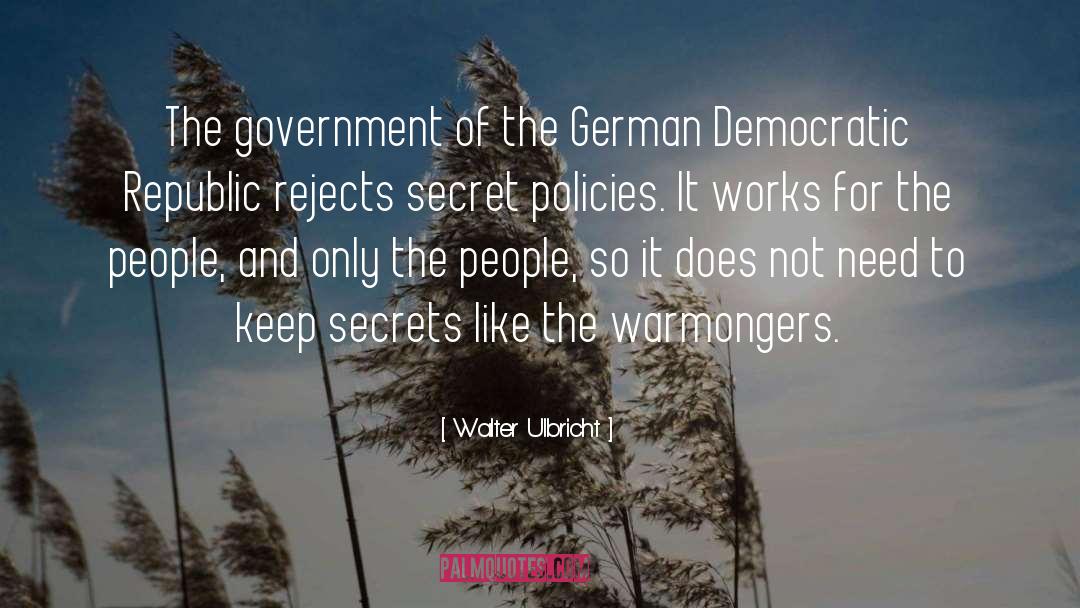 Government Politics quotes by Walter Ulbricht