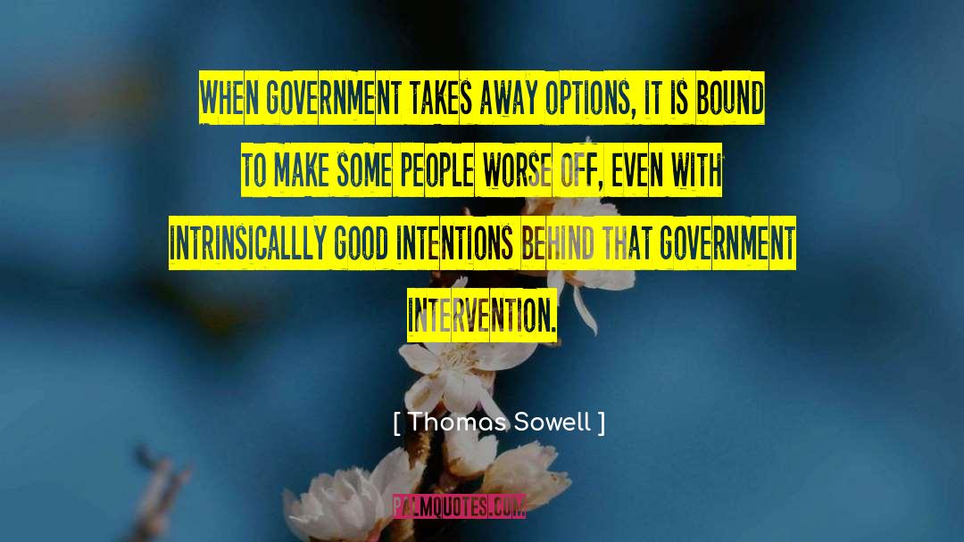 Government Power quotes by Thomas Sowell