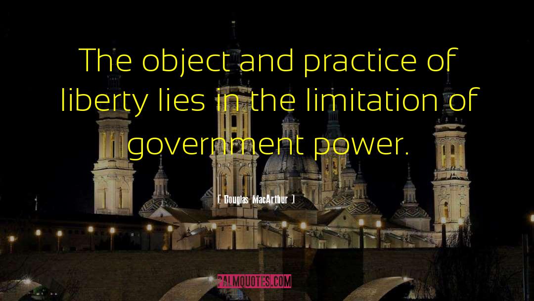 Government Power quotes by Douglas MacArthur