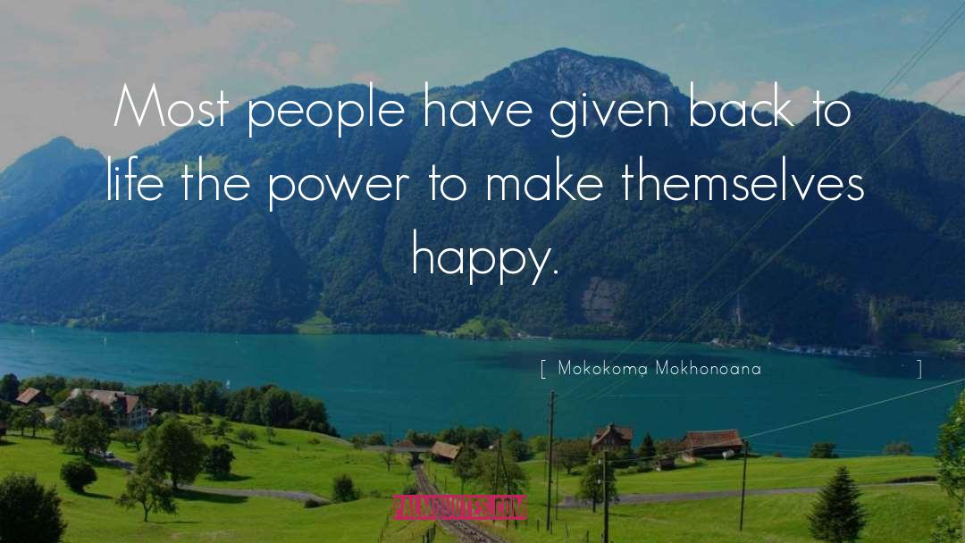 Government Power quotes by Mokokoma Mokhonoana